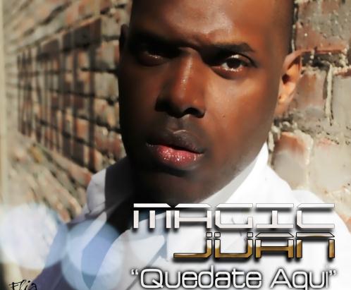 magic_juan_quedate Magic Juan presenta su nueva producción discográfica